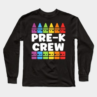 Preschool Crew Pre K Tribe Back To School Teacher Student Long Sleeve T-Shirt